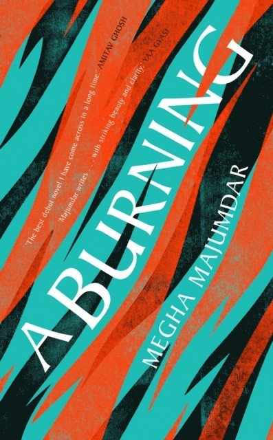 Megha Majumdar - Burning, E-bok
