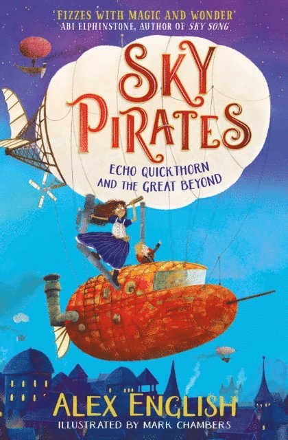 Alex English - Sky Pirates: Echo Quickthorn and the Great Beyond, E-bok
