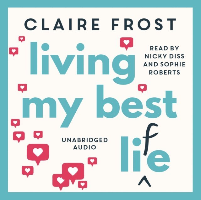 Claire Frost - Living My Best Life, Ljudbok