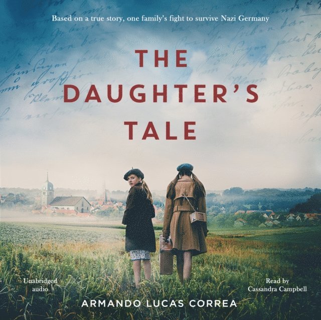 Armando Lucas Correa - Daughter's Tale, Ljudbok