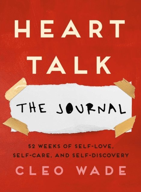 Cleo Wade - Heart Talk: The Journal, E-bok
