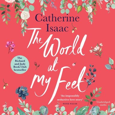 Rose Akroyd, Catherine Isaac - World at My Feet, Ljudbok