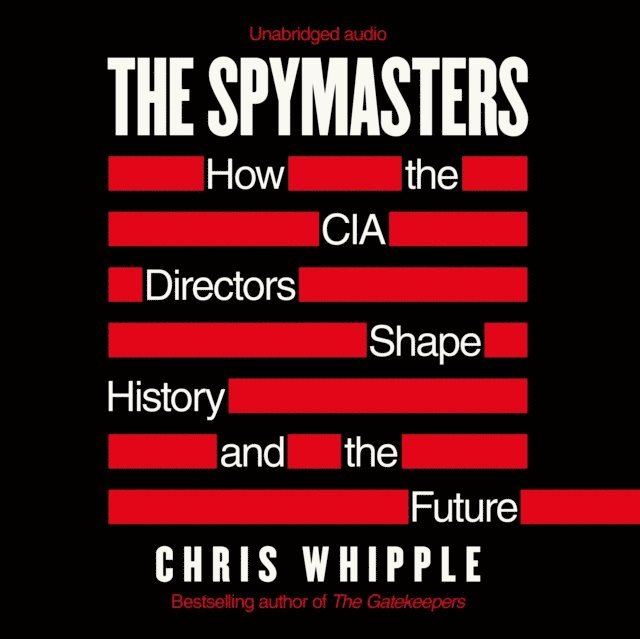 Chris Whipple - Spymasters, Ljudbok