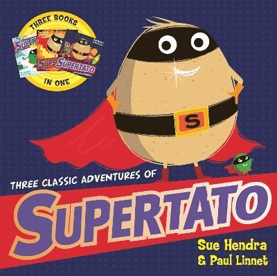 Paul Linnet, Sue Hendra - Three Classic Adventures of Supertato, Häftad