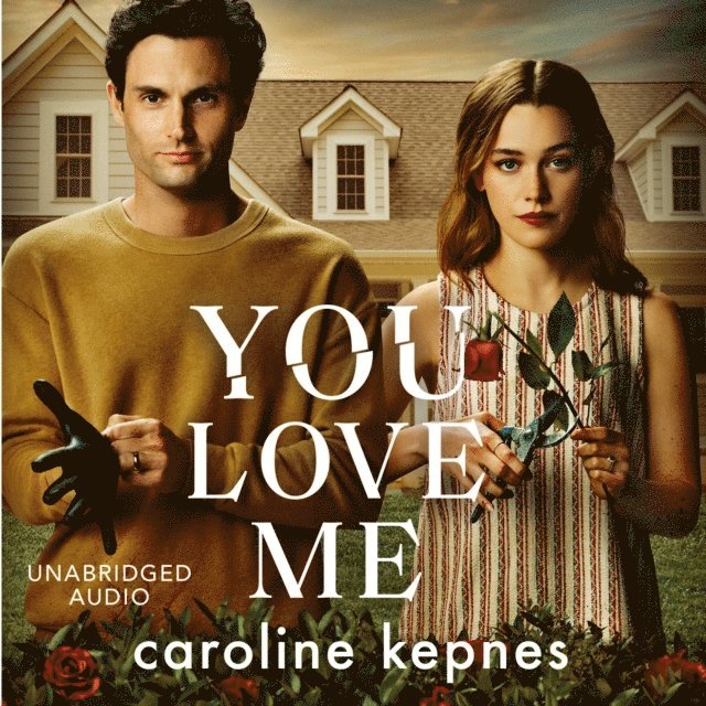 Caroline Kepnes - You Love Me, Ljudbok