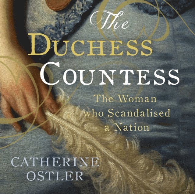 Catherine Ostler - Duchess Countess, Ljudbok
