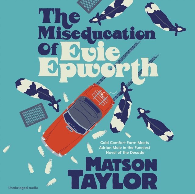 Matson Taylor - Miseducation of Evie Epworth, Ljudbok