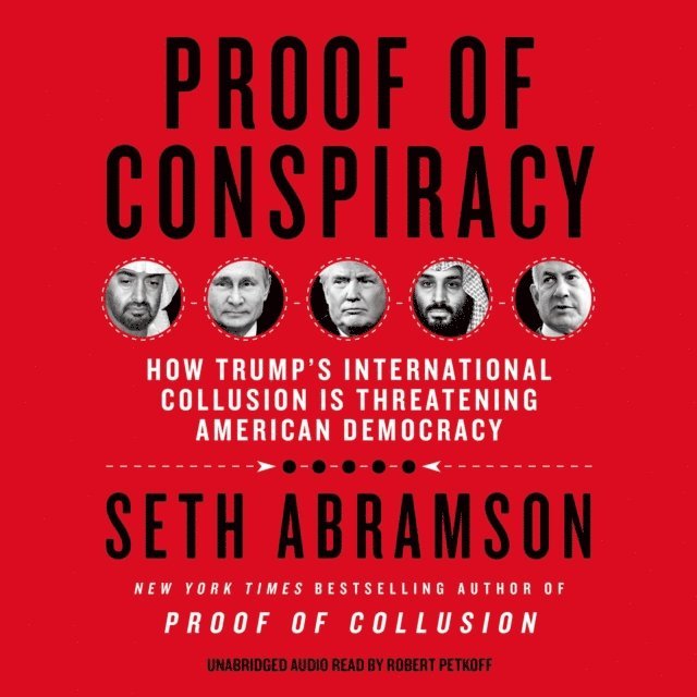 Seth Abramson - Proof of Conspiracy, Ljudbok