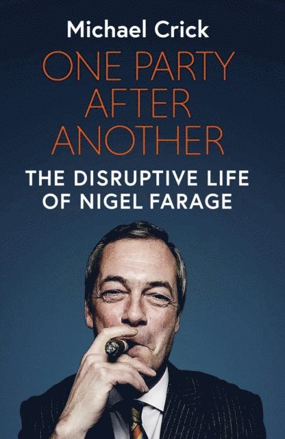 Michael Crick - One Party After Another, E-bok