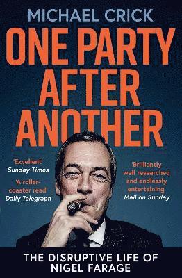 Michael Crick - One Party After Another, Häftad