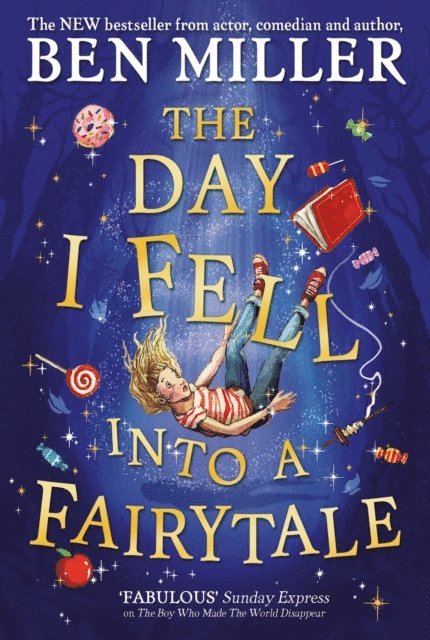 Ben Miller - Day I Fell Into a Fairytale, E-bok