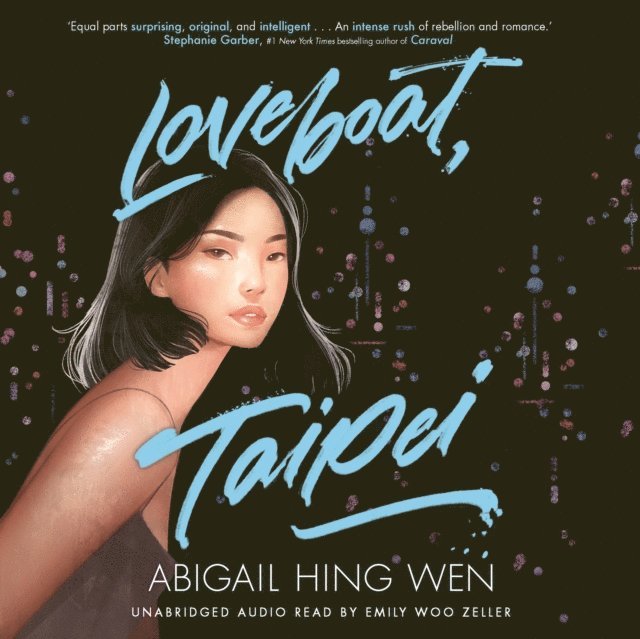 Abigail Hing Wen - Loveboat, Taipei, Ljudbok