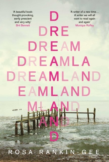 Rosa Rankin-Gee - Dreamland, E-bok