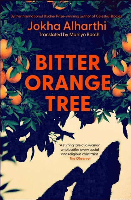 Jokha Alharthi - Bitter Orange Tree, E-bok
