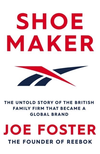Joe Foster - Shoemaker, E-bok
