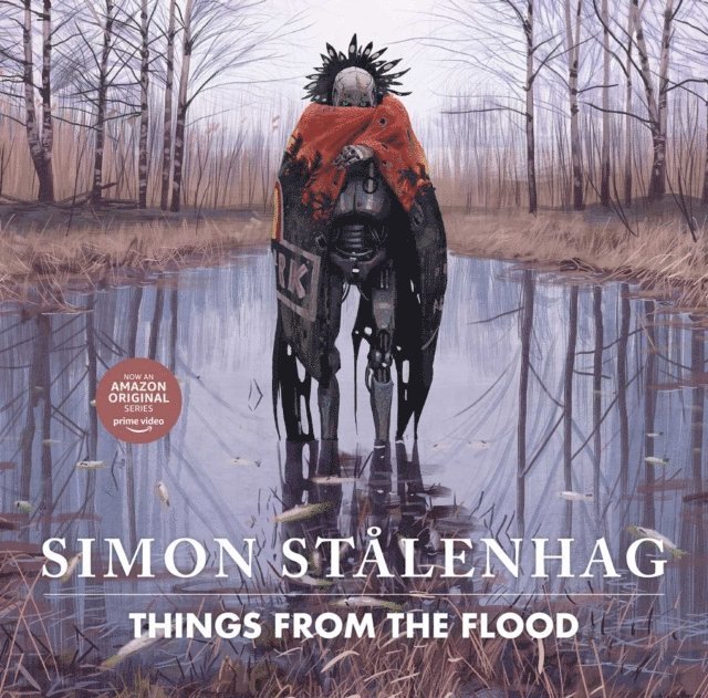 Simon Stalenhag - Things from the Flood, E-bok