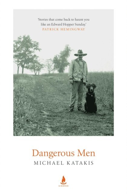 Michael Katakis - Dangerous Men, E-bok