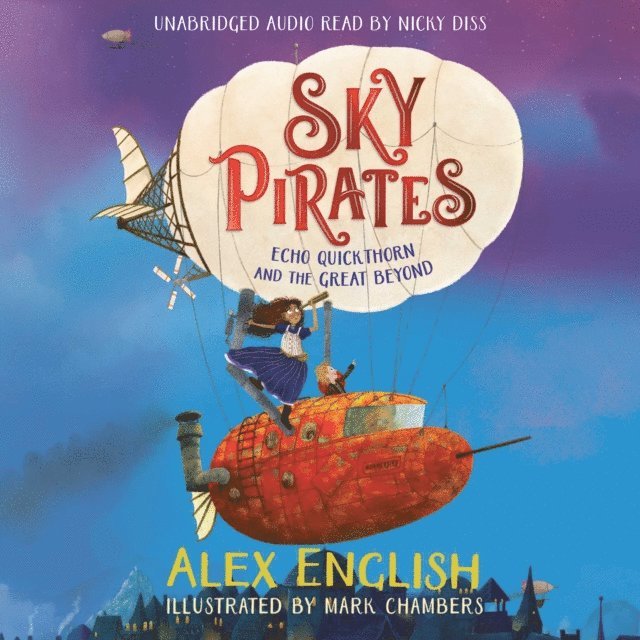 Alex English - Sky Pirates: Echo Quickthorn and the Great Beyond, Ljudbok