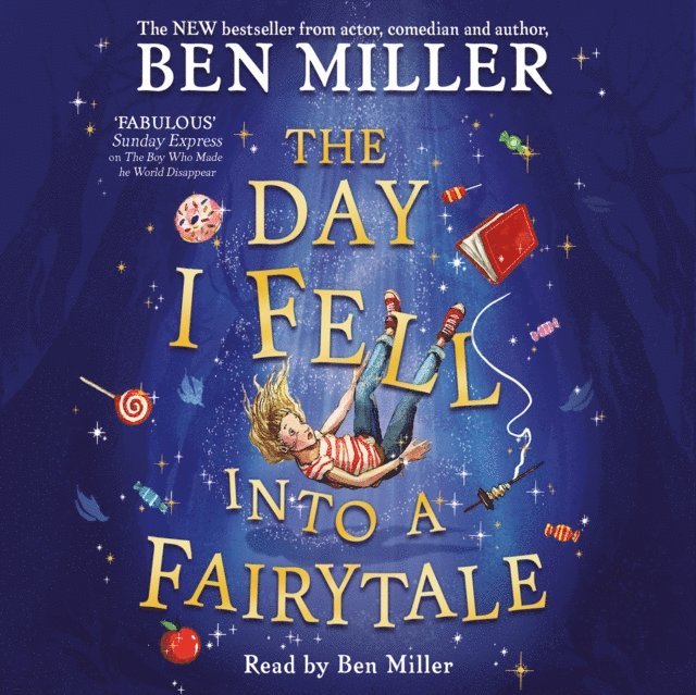 Ben Miller - Day I Fell Into a Fairytale, Ljudbok
