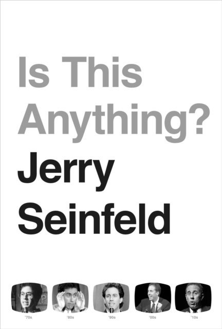 Jerry Seinfeld - Is This Anything?, E-bok