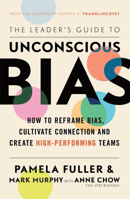 Anne Chow, Mark Murphy, Pamela Fuller - Leader's Guide to Unconscious Bias, E-bok
