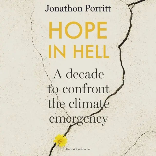 Jonathon Porritt - Hope in Hell, Ljudbok. Tillgänglighet: Lägg i varukorg