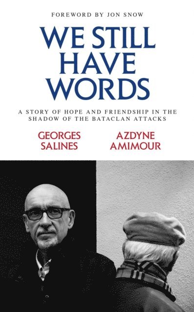 Azdyne Amimour, Georges Salines - We Still Have Words, E-bok