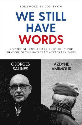 Georges Salines, Azdyne Amimour - We Still Have Words, Häftad