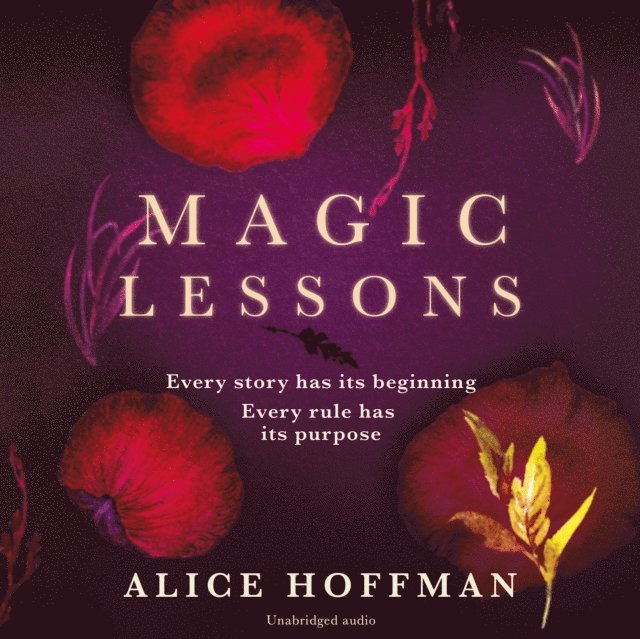 Alice Hoffman - Magic Lessons, Ljudbok