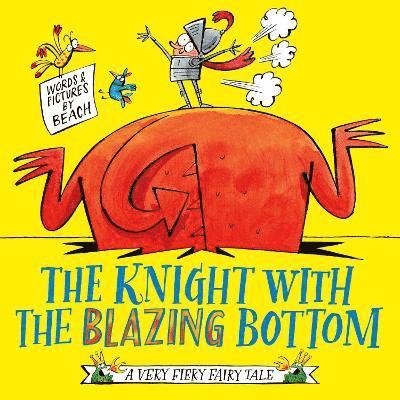 Beach - Knight With the Blazing Bottom, Häftad