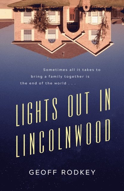 Geoff Rodkey - Lights Out in Lincolnwood, E-bok