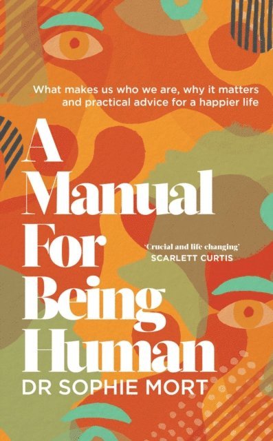 Dr Sophie Mort - Manual for Being Human, E-bok