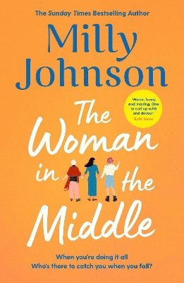 Milly Johnson - Woman in the Middle, Inbunden