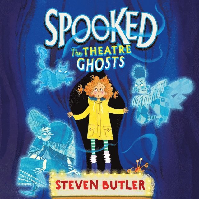 Steven Butler - Spooked: The Theatre Ghosts, Ljudbok