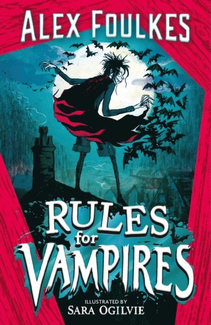 Alex Foulkes - Rules for Vampires, E-bok