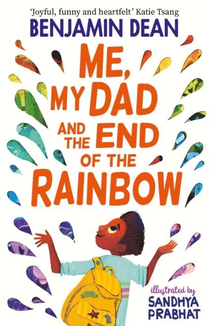 Benjamin Dean - Me, My Dad and the End of the Rainbow, E-bok