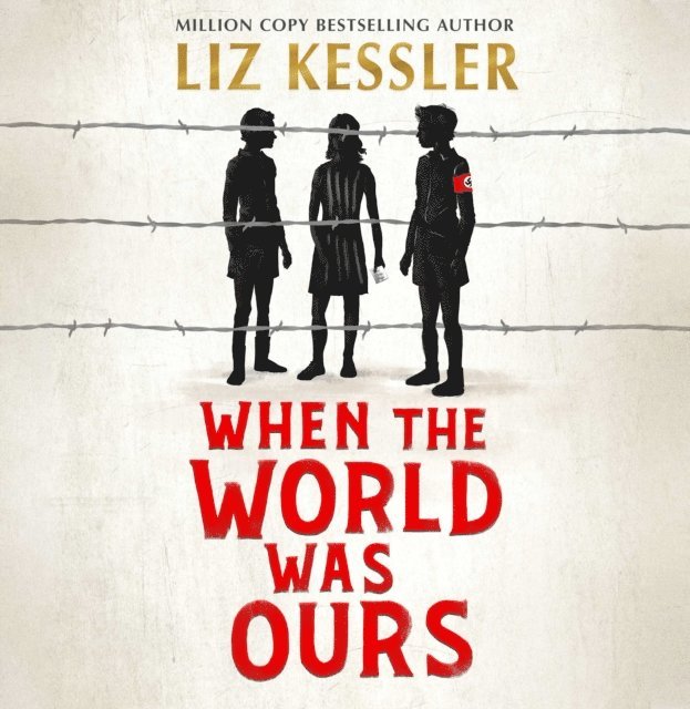 Liz Kessler - When The World Was Ours, Ljudbok
