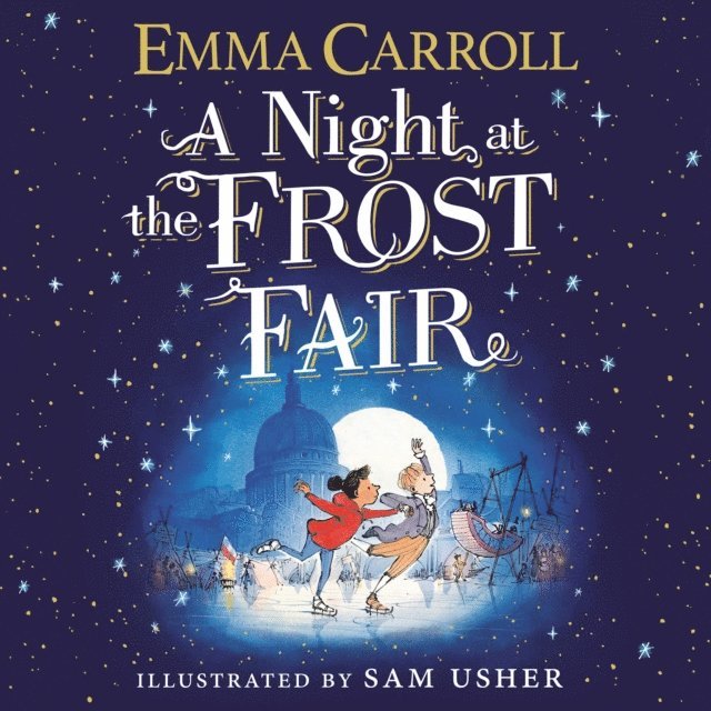 Emma Carroll - Night at the Frost Fair, Ljudbok