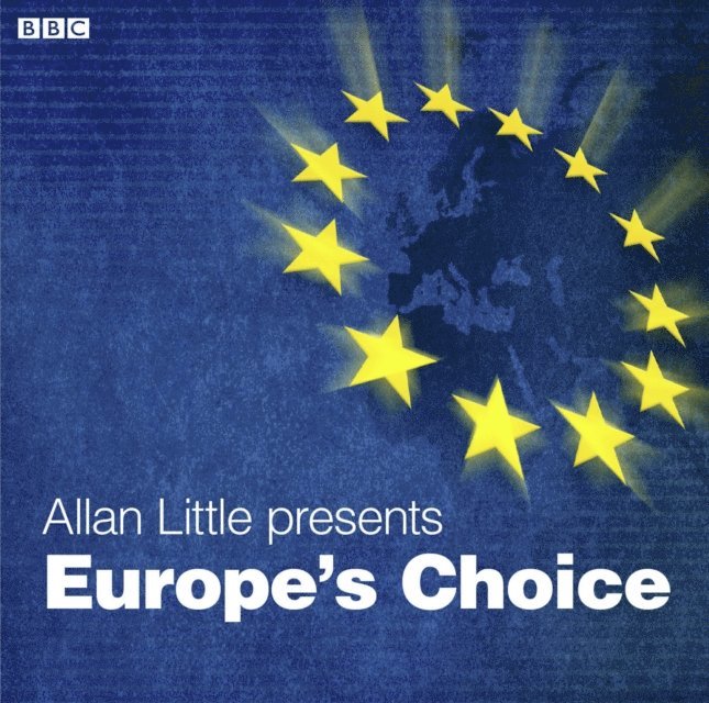 Allan Little - Europe's Choice, Ljudbok