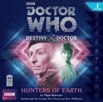 Nigel Robinson - Doctor Who: Hunters from Earth (Destiny of the Doctor 1), Ljudbok