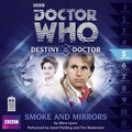 Doctor Who: Smoke and Mirrors (Destiny of the Doctor 5)