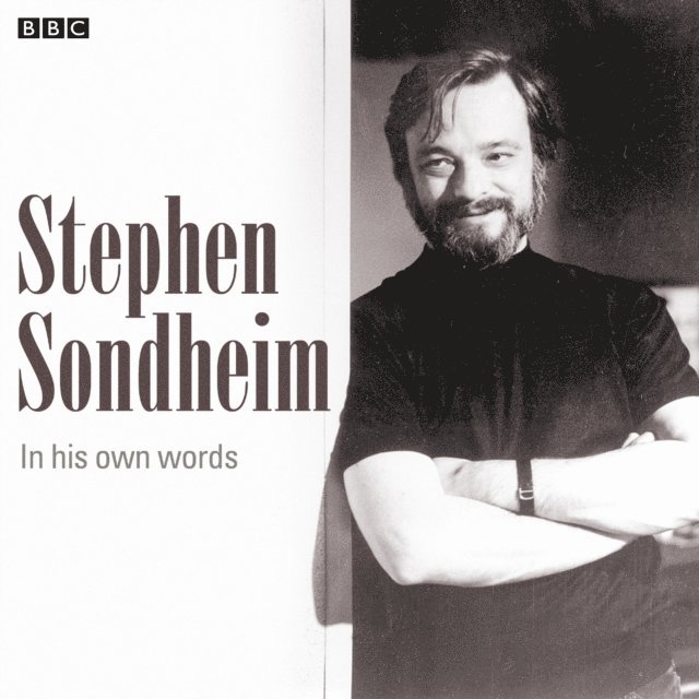 Stephen Sondheim - Stephen Sondheim In His Own Words, Ljudbok