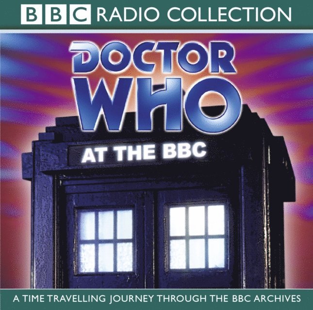 Colin Sharpe, Martyn Wade, Daragh Carville, Union Square & Co. (Firm) - Doctor Who At The BBC, Ljudbok