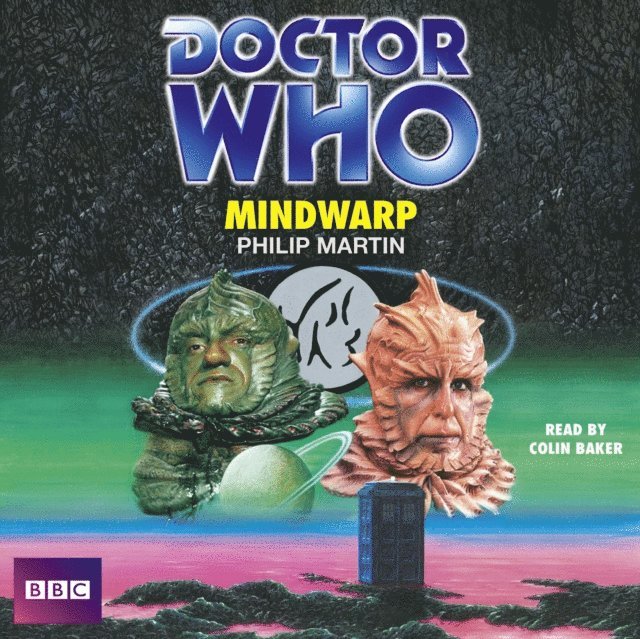 Philip Martin - Doctor Who: Mindwarp, Ljudbok