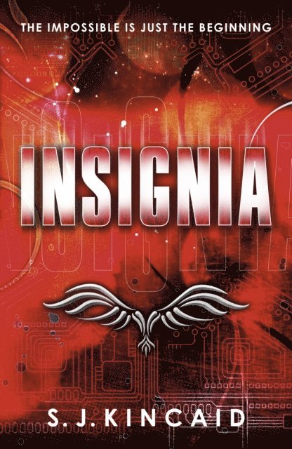 S. J. Kincaid - Insignia, E-bok