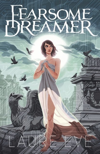 Laure Eve - Fearsome Dreamer, E-bok. Tillgänglighet: Lägg i varukorg