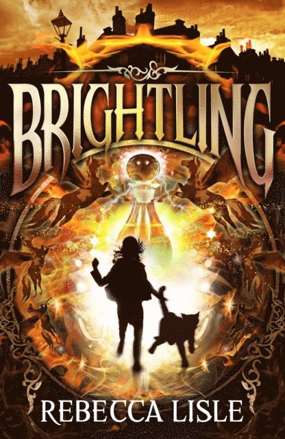 Rebecca Lisle - Brightling, E-bok
