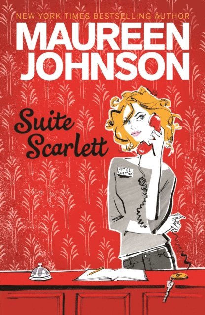 Maureen Johnson - Suite Scarlett, E-bok