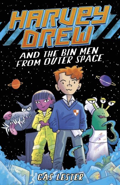 Cas Lester - Harvey Drew and The Bin Men From Outer Space, E-bok
