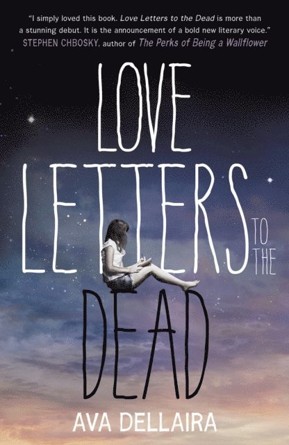 Ava Dellaira - Love Letters to the Dead, E-bok